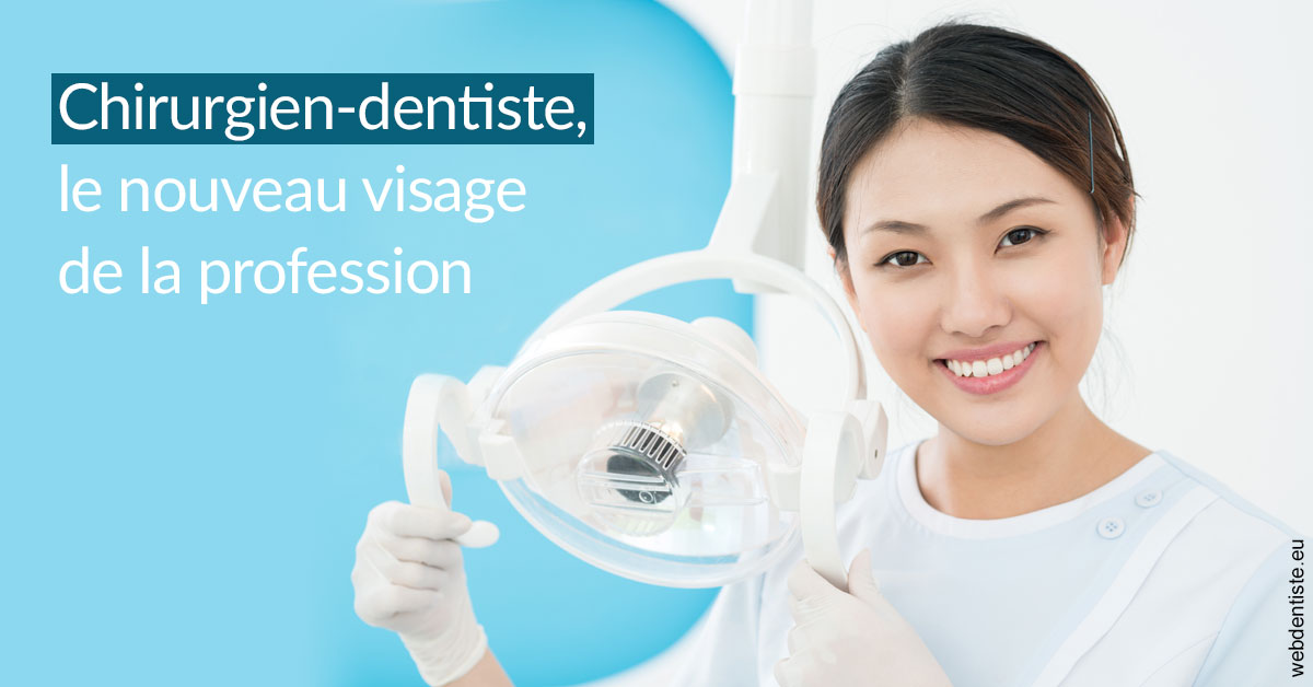 https://dr-gaillard-frederique.chirurgiens-dentistes.fr/Le nouveau visage de la profession 2